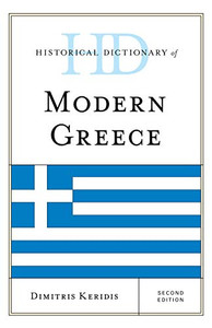 Historical Dictionary Of Modern Greece (Historical Dictionaries Of Europe)