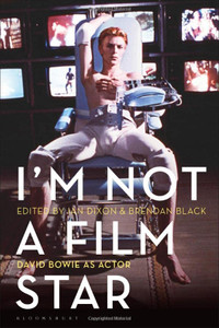 IM Not A Film Star: David Bowie As Actor