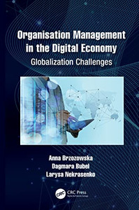 Organisation Management In The Digital Economy: Globalization Challenges Organisation Management In The Digital Economy: Globalization Challenges