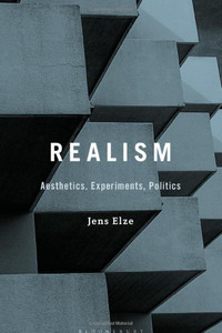 Realism: Aesthetics, Experiments, Politics