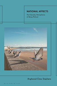 National Affects: The Everyday Atmospheres Of Being Political National Affects: The Everyday Atmospheres Of Being Political