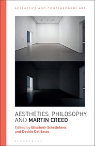 Aesthetics, Philosophy And Martin Creed (Aesthetics And Contemporary Art) Aesthetics, Philosophy And Martin Creed (Aesthetics And Contemporary Art)