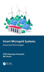 Smart Microgrid Systems: Advanced Technologies Smart Microgrid Systems: Advanced Technologies
