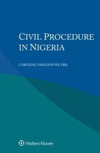 Civil Procedure In Nigeria Civil Procedure In Nigeria