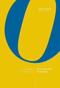 The Oxford Encyclopedia Of Environmental Economics