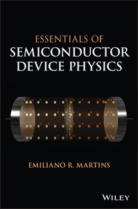 Essentials Of Semiconductor Device Physics