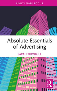 Absolute Essentials Of Advertising (Absolute Essentials Of Business And Economics) Absolute Essentials Of Advertising (Absolute Essentials Of Business And Economics)