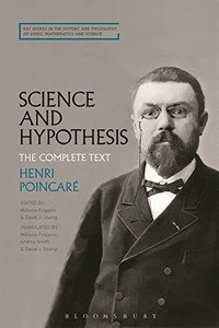 Science And Hypothesis: The Complete Text Science And Hypothesis: The Complete Text
