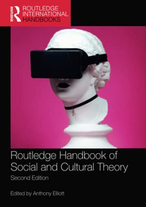 Routledge Handbook Of Social And Cultural Theory (Routledge International Handbooks) Routledge Handbook Of Social And Cultural Theory (Routledge International Handbooks)
