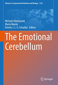The Emotional Cerebellum (Advances In Experimental Medicine And Biology, 1378)