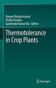 Thermotolerance In Crop Plants Thermotolerance In Crop Plants