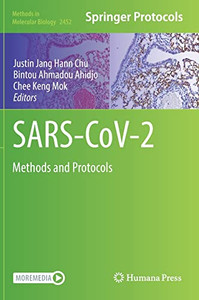 Sars-Cov-2: Methods And Protocols (Methods In Molecular Biology, 2452) Sars-Cov-2: Methods And Protocols (Methods In Molecular Biology, 2452)