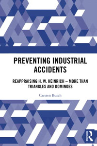 Preventing Industrial Accidents Preventing Industrial Accidents