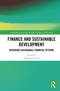 Finance And Sustainable Development (Routledge International Studies In Money And Banking) Finance And Sustainable Development (Routledge International Studies In Money And Banking)