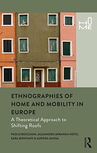Ethnographies Of Home And Mobility Ethnographies Of Home And Mobility