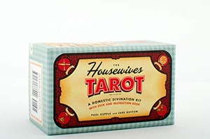 The Housewives Tarot: A Domestic Divination Kit