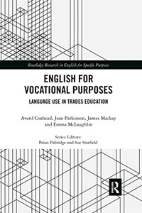 English For Vocational Purposes (Routledge Research In English For Specific Purposes) English For Vocational Purposes (Routledge Research In English For Specific Purposes)