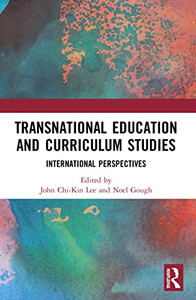 Transnational Education And Curriculum Studies Transnational Education And Curriculum Studies