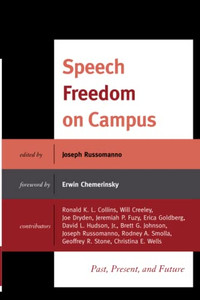 Speech Freedom On Campus: Past, Present, And Future