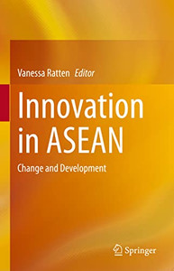 Innovation In Asean: Change And Development Innovation In Asean: Change And Development
