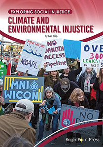 Climate And Environmental Injustice (Exploring Social Injustice)