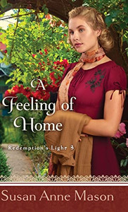 Feeling Of Home (Redemption's Light, 3) Feeling Of Home (Redemption's Light, 3)