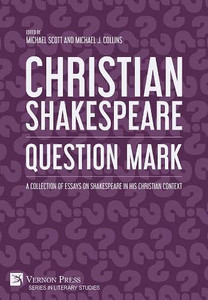 Christian Shakespeare: A Collection Of Essays On Shakespeare In His Christian Context (Literary Studies) Christian Shakespeare: A Collection Of Essays On Shakespeare In His Christian Context (Literary Studies)