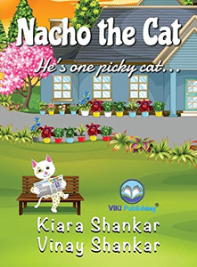 Nacho The Cat: He's One Picky Cat . . . Nacho The Cat: He's One Picky Cat . . .