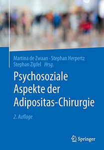 Psychosoziale Aspekte Der Adipositas-Chirurgie (German Edition) Psychosoziale Aspekte Der Adipositas-Chirurgie (German Edition)