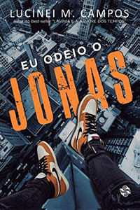 Eu Odeio O Jonas (Portuguese Edition)