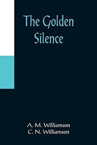 The Golden Silence The Golden Silence