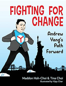 Fighting For Change: Andrew Yang's Path Forward