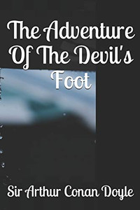 The Adventure Of The Devil's Foot