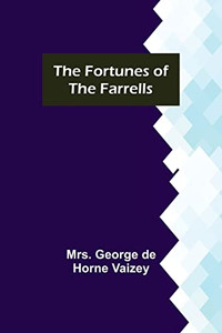 The Fortunes Of The Farrells The Fortunes Of The Farrells
