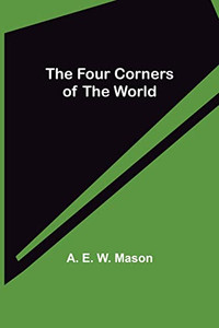 The Four Corners Of The World The Four Corners Of The World