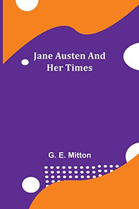 Jane Austen And Her Times