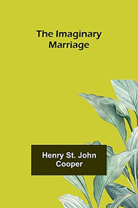 The Imaginary Marriage The Imaginary Marriage