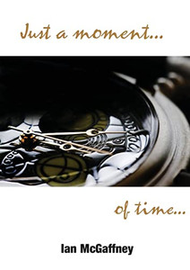 Just A Moment...Of Time...