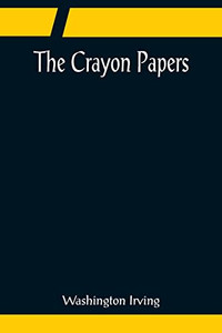 The Crayon Papers The Crayon Papers