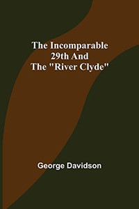 The Incomparable 29Th And The River Clyde The Incomparable 29Th And The River Clyde