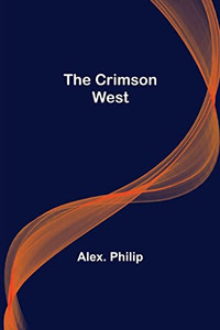 The Crimson West The Crimson West