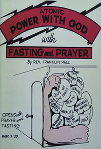 Atomic Power With God, Through Fasting And Prayer Atomic Power With God, Through Fasting And Prayer