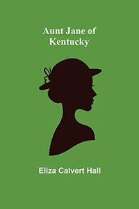Aunt Jane Of Kentucky Aunt Jane Of Kentucky