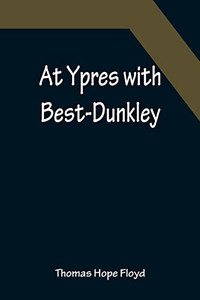 At Ypres With Best-Dunkley