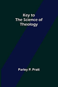 Key To The Science Of Theology