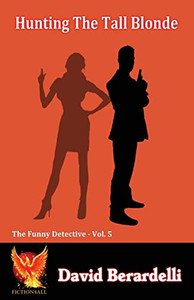 Hunting The Tall Blonde (Funny Detective Vol 5) Hunting The Tall Blonde (Funny Detective Vol 5)