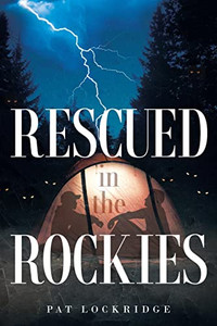 Rescued In The Rockies Rescued In The Rockies