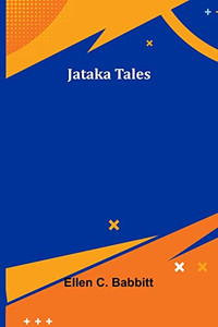 Jataka Tales Jataka Tales