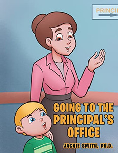 Going To The Principal's Office Going To The Principal's Office