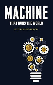 Machine That Runs The World Machine That Runs The World